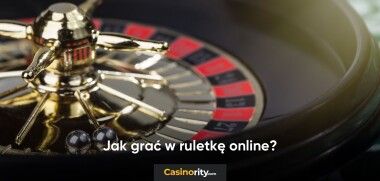 Jak grac w ruletke online