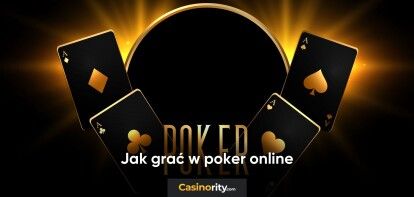 Jak grac w poker online